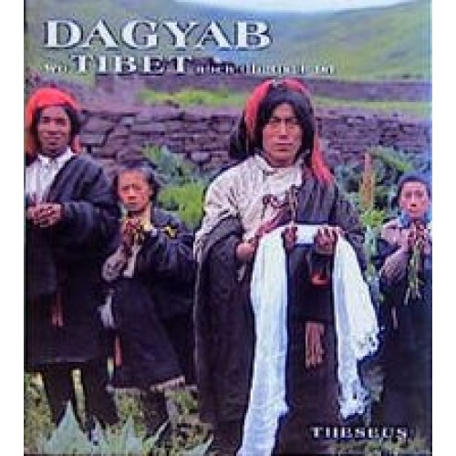DAGYAB - Wo Tibet noch tibetisch ist