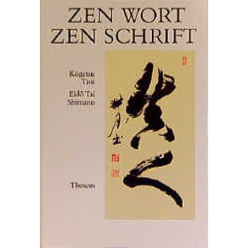 Zen Wort Zen Schrift