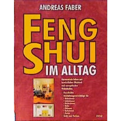 Feng Shui im Alltag