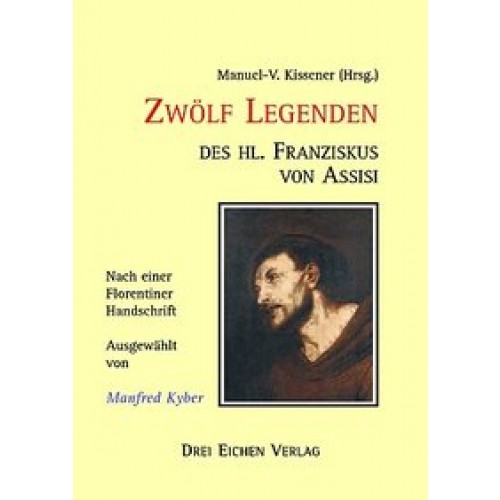 Zwölf Legenden des heiligen Franziskus von Assisi