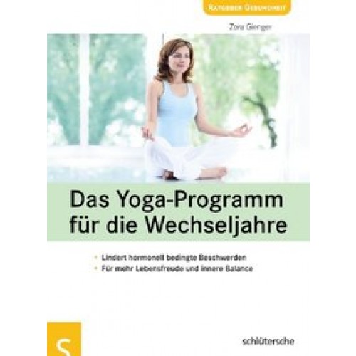 Das Yoga-Programm für die Wechseljahre