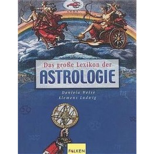 Das grosse Lexikon der Astrologie