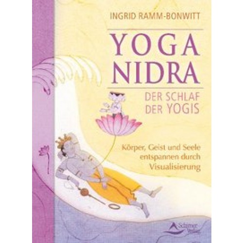 Yoga Nidra - Der Schlaf der Yogis