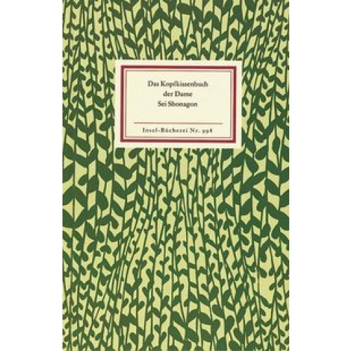 Das Kopfkissenbuch der Dame Sei Shonagon (Insel-Bücherei) [Gebundene Ausgabe] [1975] Helmut Bode, Se