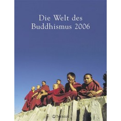 Die Welt des Buddhismus 2006