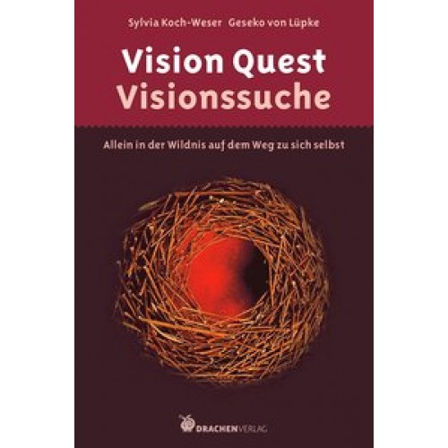 Vision Quest – Visionssuche
