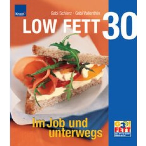 LOW FETT 30 - Im Job und unterwegs