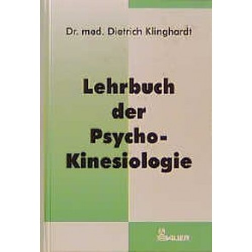 Lehrbuch der Psycho-Kinesiologie