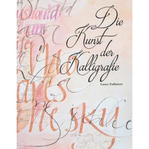 Die Kunst der Kalligrafie