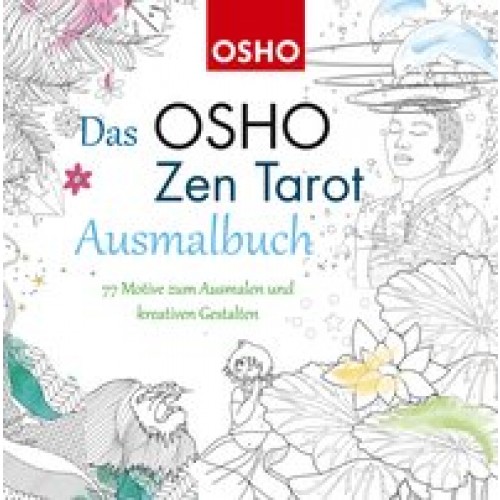 Das OSHO Zen Tarot Ausmalbuch