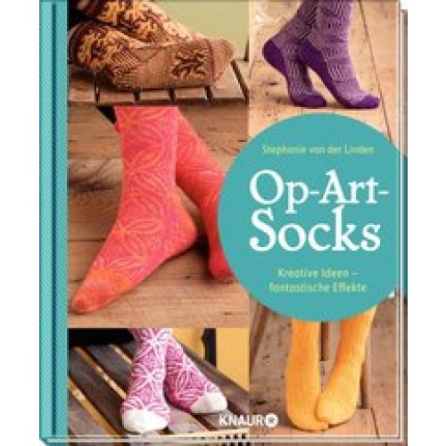 Op-Art Socks: Kreative Ideen - fantastische Effekte [Broschiert] [2015] van der Linden, Stephanie