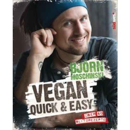 Vegan quick & easy