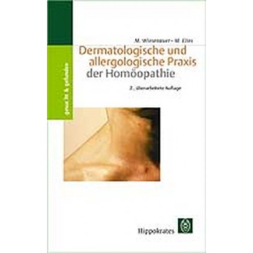 Dermatologisch-allergologischeische Praxis der Homöopathie