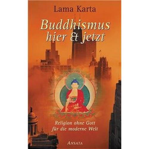 Buddhismus hier & jetzt