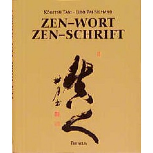 Zen-Wort Zen-Schrift