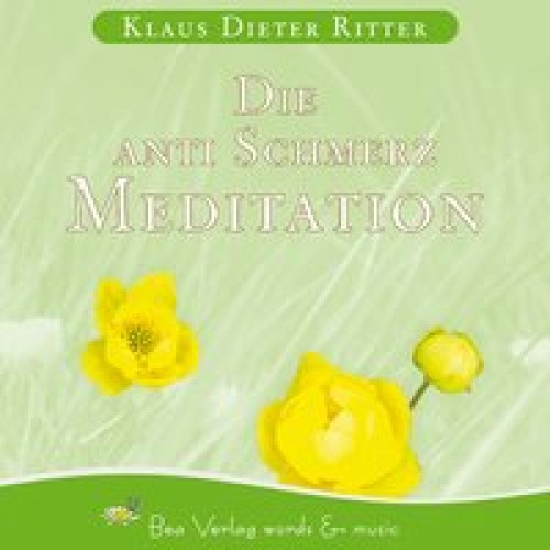 Die Anti Schmerz Meditation