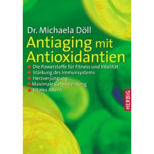 Antiaging mit Antioxidantien