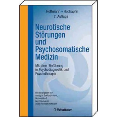 Neurotische Störungen und Psychosomatische Medizin
