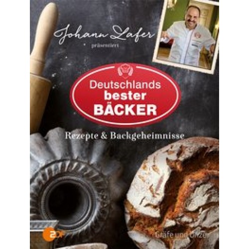 Johann Lafer präsentiert Deutschlands bester Bäcker
