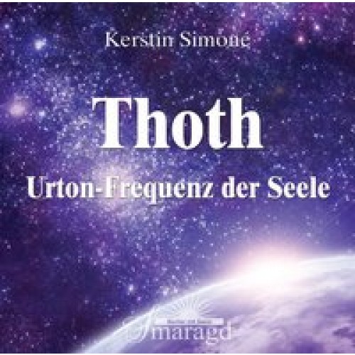 Thoth - Urton-Frequenz der Seele