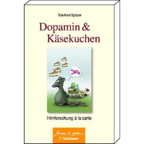 Dopamin und Kaesekuchen