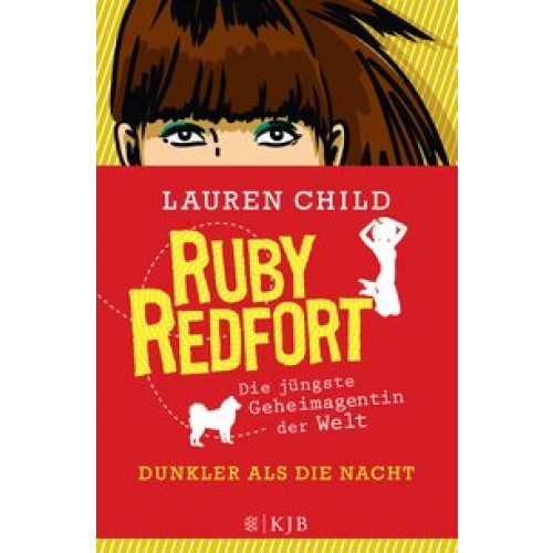 Ruby Redfort – Dunkler als die Nacht