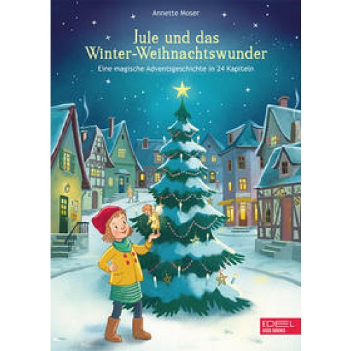 Jule und das Winter-Weihnachtswunder