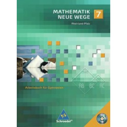 Mathematik Neue Wege SI / Mathematik Neue Wege SI - Ausgabe 2005 für Rheinland-Pfalz