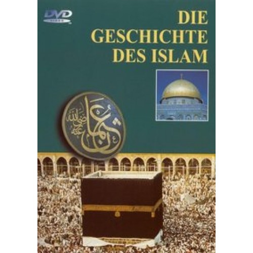Die Geschichte des Islam