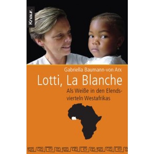 Lotti, La Blanche