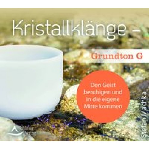 CD Kristallklänge – Grundton G