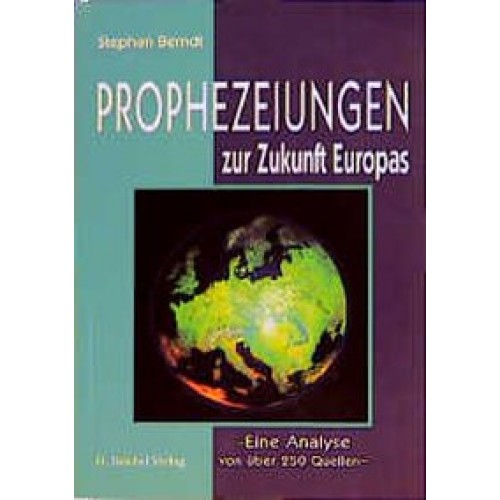 Prophezeiungen zur Zukunft Europas