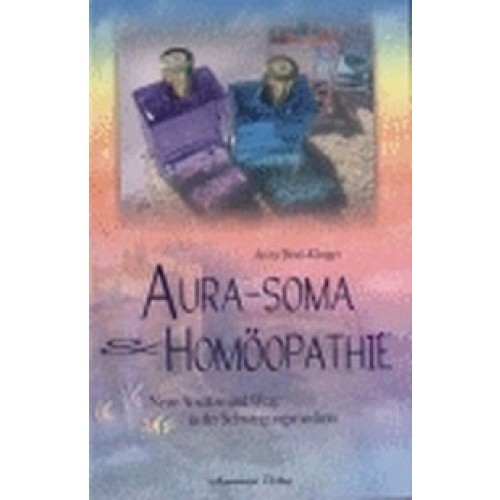 Aura-Soma und die Homöopathie