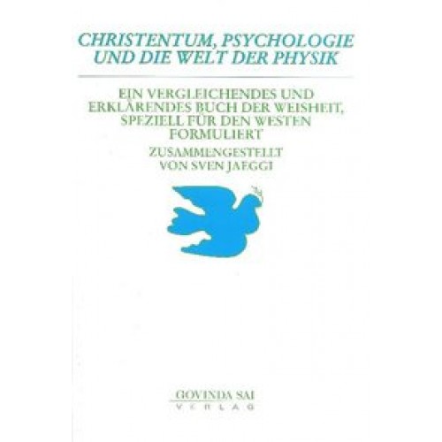 Christentum, Psychologie und die Welt der Physik