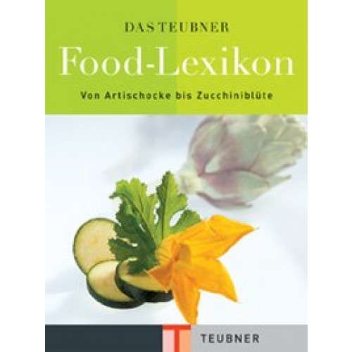 Das TEUBNER Food-Lexikon