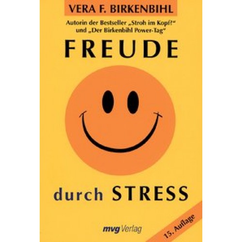 Freude durch Stress