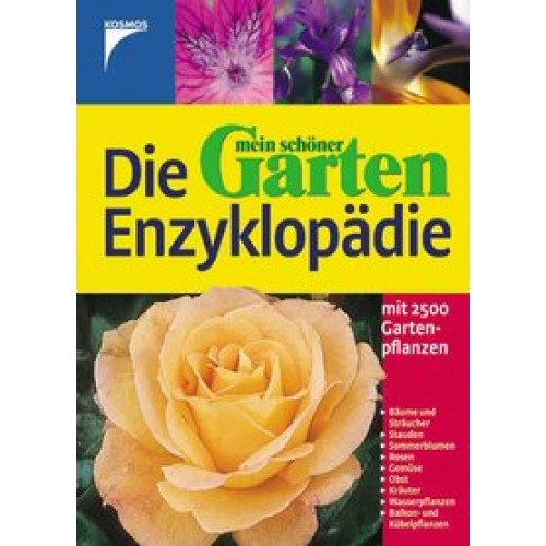 Die mein schöner Garten Enzyklopädie der Gartenpflanzen