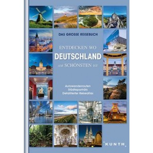 Das große Reisebuch: Entdecken wo Deutschland am schönsten ist [Taschenbuch] [2015] KUNTH Verlag Gmb