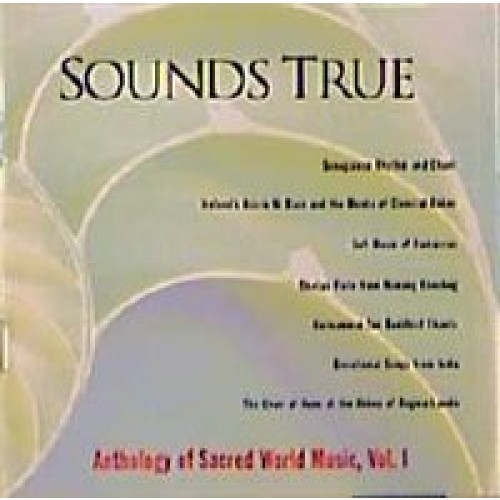 Sounds True Anthology (Vol. 1)