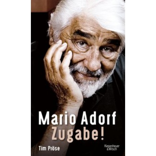 Mario Adorf. Zugabe!