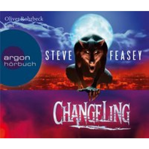 Changeling [Audio CD] [2010] Feasey, Steve, Rohrbeck, Oliver, Thamm, Leonard