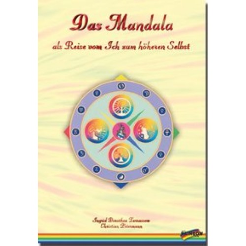 Das Mandala als Reise vom Ich zum höheren Selbst