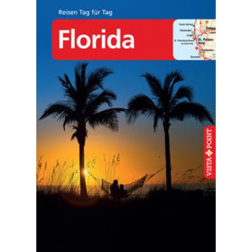 Florida - VISTA POINT Reiseführer Reisen Tag für Tag