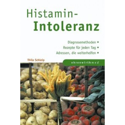Histamin - Intoleranz