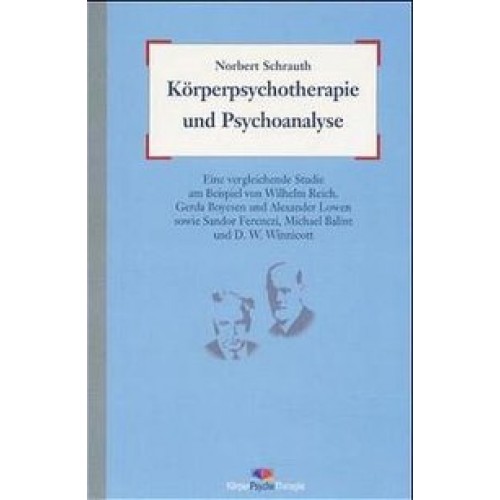 Körperpsychotherapie und Psychoanalyse