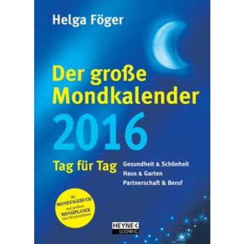Der große Mondkalender 2016