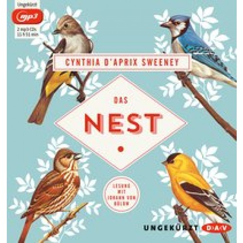 Das Nest: Ungekürzte Lesung mit Johann von Bülow (2 mp3-CDs) [MP3 CD] [2016] Sweeney, Cynthia D'Apri