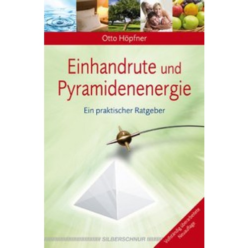 Einhandrute und Pyramidenenergie