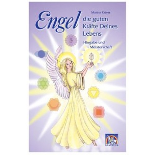 Engel, die guten Kräfte Deines Lebens - Band 2