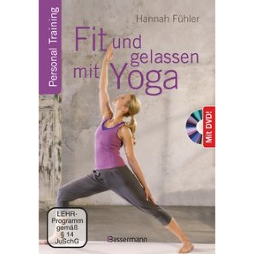 Fit und gelassen mit Yoga + DVD
